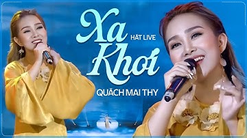 Xa Khơi - Quách Mai Thy | Nhạc Trữ Tình Quê Hương Hay Nhất