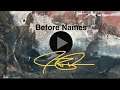 ✨Before Names✨ reclaimed instrumental by james devery ✨