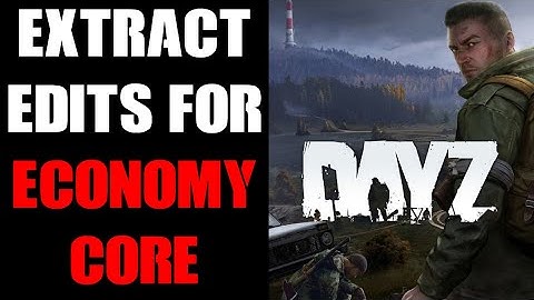 How To Extract Edited Items From Boosted Loot Files To Create CE cfgEconomycore DayZ Server Files