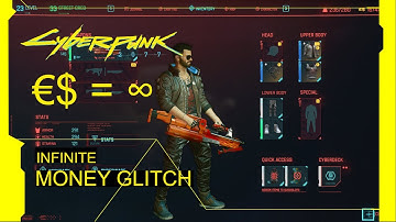 CYBERPUNK 2077, INFINITE MONEY GLITCH