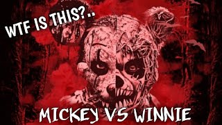 Mickey Vs Winnie Horror Movie? Wtf...