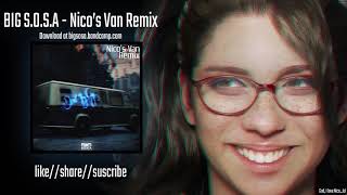 BIG S.O.S.A - Nicos Van Remix [DMC5]
