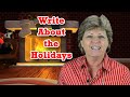 Inspiring You to Write About Your Holiday Memories