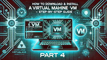 How to Download & Install a Virtual Machine (VM) – Step-by-Step Guide | ( Part 4 )