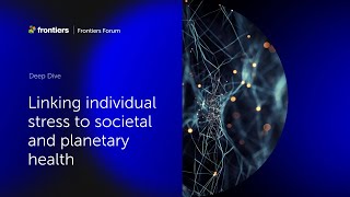 Yoram Vodovotz and colleagues | Linking individual stress to societal and planetary health