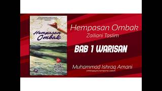 Hempasan Ombak Karya Zailiani Taslim | Bab 1 Warisan