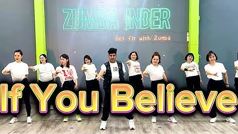 Thumbnail of 𝐈𝐟 𝐘𝐨𝐮 𝐁𝐞𝐥𝐢𝐞𝐯𝐞 | 𝐙𝐮𝐦𝐛𝐚 | 𝐒𝐚𝐥𝐬𝐚 𝐕𝐞𝐫𝐬𝐢𝐨𝐧 | 𝐒𝐭𝐫𝐢𝐯𝐞 𝐓𝐨 𝐁𝐞 & 𝐏𝐚𝐭𝐜𝐡 𝐂𝐫𝐨𝐰𝐞 #zumba  #zincommunity #zumbafit