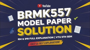 BRMK557 Model Paper Solution | RM & IPR Full Explanation | VTU 5th Sem Engineering