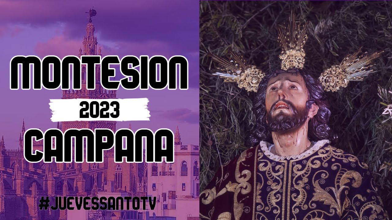 Montesión en Campana 2023 -  Redención Sevilla - Jueves Santo Sevilla