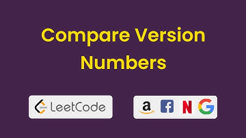 Compare Version Numbers | LeetCode 165 | Interview questions