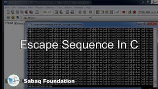 Escape Sequence In C, Computer Science Lecture | Sabaq.pk