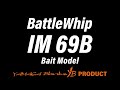 BattleWhip IM 69/B