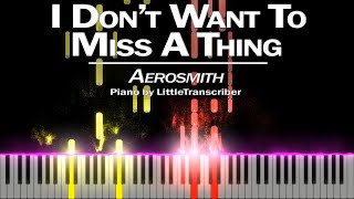 Video thumbnail of "Aerosmith - I Don't Want to Miss a Thing (Piano Cover) Tutorial by LittleTranscriber"
