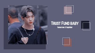 [1시간/ 1 HOUR LOOP] Tomorrow X Together (TXT) - Trust Fund Baby