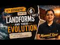 Class 11 Geography Chapter 6 Part 2 | Landforms and Their Evolution Explained