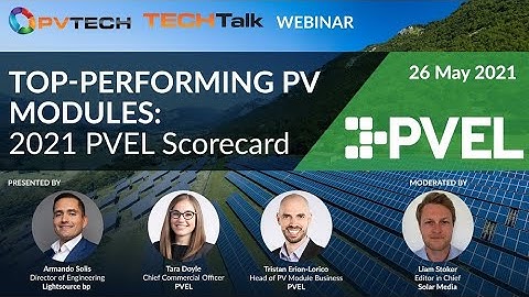 Top-Performing PV Modules: 2021 PVEL Scorecard