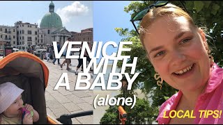 HOW TO TRAVEL WITH A BABY IN VENICE ITALY