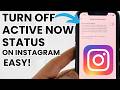 How to Turn Off Active Online Status on Instagram