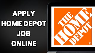 Famous How To Apply For Home Depot Job Online 2025 | Submit Your Job Application Net Worth
