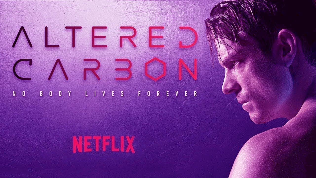 Altered Carbon 2020 TV series | Upcoming Movie release date | Movies on Screen
