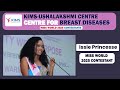 Issie Princesse | Miss World 2025 Contestant | KIMS Hospital
