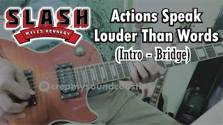 Slash - Actions Speak Louder Than Words guitar cover  (intro - bridge)