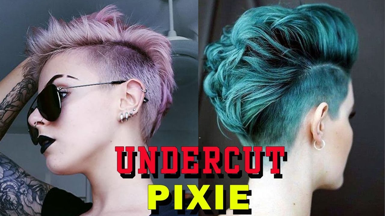 Undercut Pixie Female Hairstyle 19 Beautiful Channel Youtube