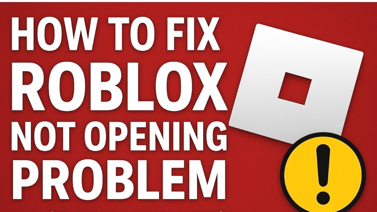 How to Fix Roblox Not Opening Problem (2025 Update) - YouTube