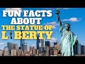 25 FUN FACTS ABOUT THE STATUE OF LIBERTY