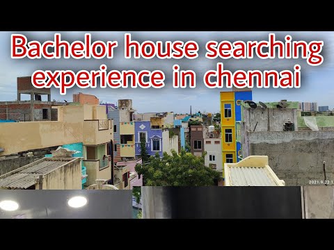 Bachelor house searching experience in chennai | Bachelor life style & atrocities.