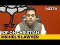 "Congress Stands Rock Solid Behind 'Mama' Christian Michel," Says BJP