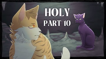 "HOLY" | Hollyleaf Map | Part 10 Remake