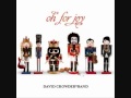 O Come, O Come, Emmanuel - David Crowder Band