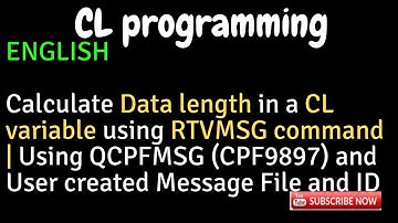 IBM i, AS400 Tutorial, iSeries, System i - Calculate Data length in CL variable using RTVMSG-CPF9897