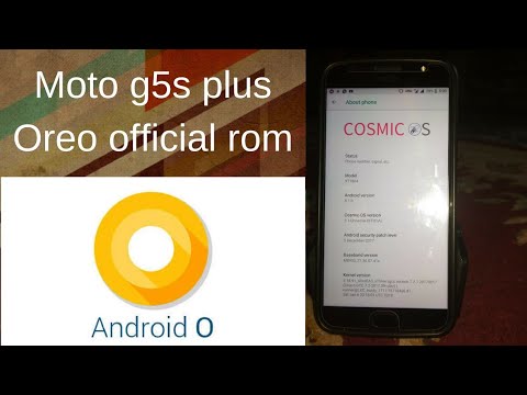 moto2 Moto g5s plus Oreo official||android 8.1||OTA update||cosmic os rom||portrait mode||custom rom||