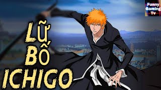 LIÊN QUÂN | Trải nghiệm Skin mới Lữ Bố Ichigo Kurosaki cùng FUNNY GAMING TV