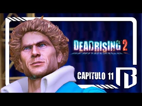 The MOST DANGEROUS NUMBER | DEAD RISING 2 (PC) | GAMEPLAY IN SPANISH | CHAPTER 11