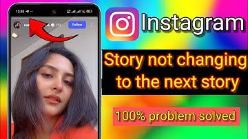 How to Fix Instagram Next Story Freezing Problem (2025)| Instagram Story Not Loading Glitch Solution
