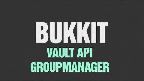 ★ Bukkit Tutorial - Vault and Groupmanager - Part 2 (API and Permission Managers)
