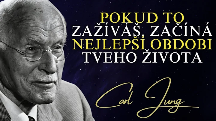 7 ZNAMENÍ, že brzy začne NEJLEPŠÍ období vašeho života – Carl Jung