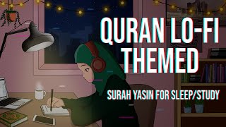1 A.M Study Session 📚 - Relaxing Quran recitation [Lofi theme]