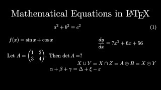 LaTeX Tutorial: How to Write Mathematical Equation in LaTeX:  A Complete Guide of Maths in LaTeX.