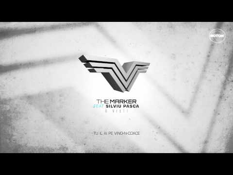 The Marker Feat. Silviu Pasca - 6 Vieti