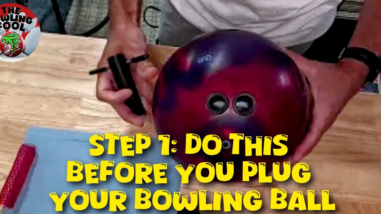 So you want to plug a bowling ball?  You'll need to do this first
