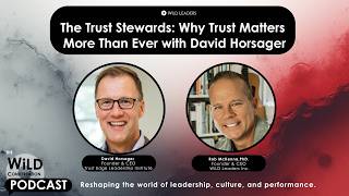 The Trust Stewards: Why Trust Matters More Than Ever with David Horsager