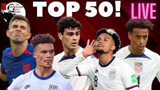 The USMNT Top 50 Players, Right Now...