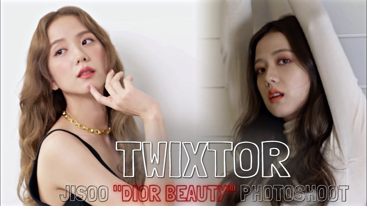 TWIXTOR JISOO for DIOR BEAUTY  PHOTOSHOOT