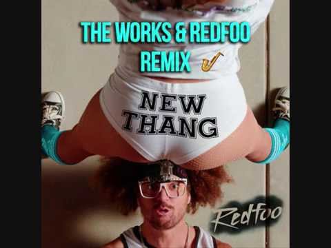 Redfoo New Thang The Works Redfoo Remix Official Remix Youtube