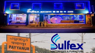 Sulfex Mattress And Furniture Payyanur Kannur