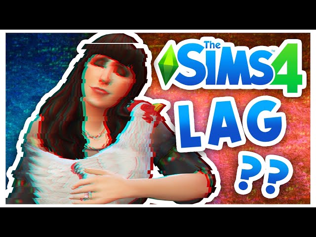 how to fix simulation lag sims 4｜TikTok Search